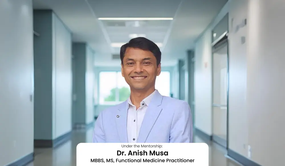 Dr. Anish Musa — Foundations of Functional Medicine